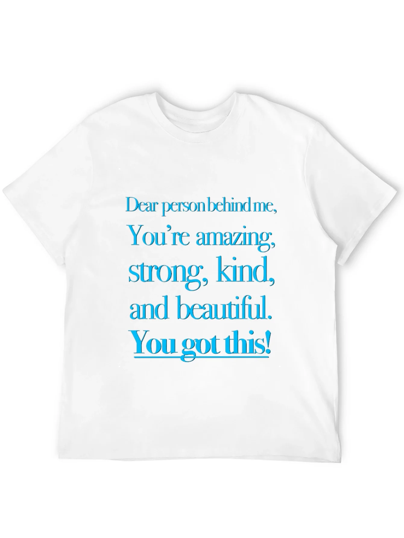Inspirational Message Graphic T-Shirt