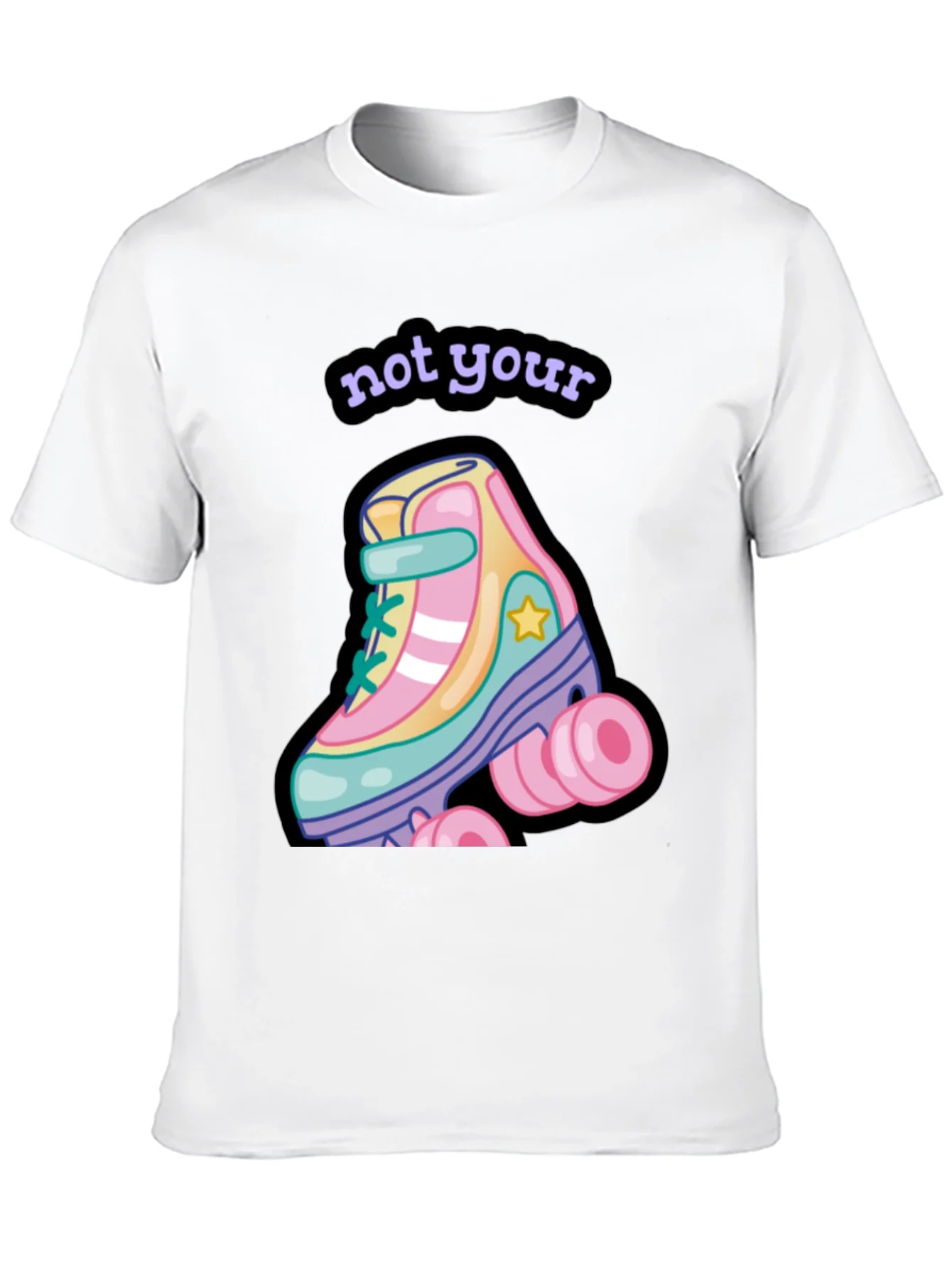 Not Your Roller Skate T-Shirt