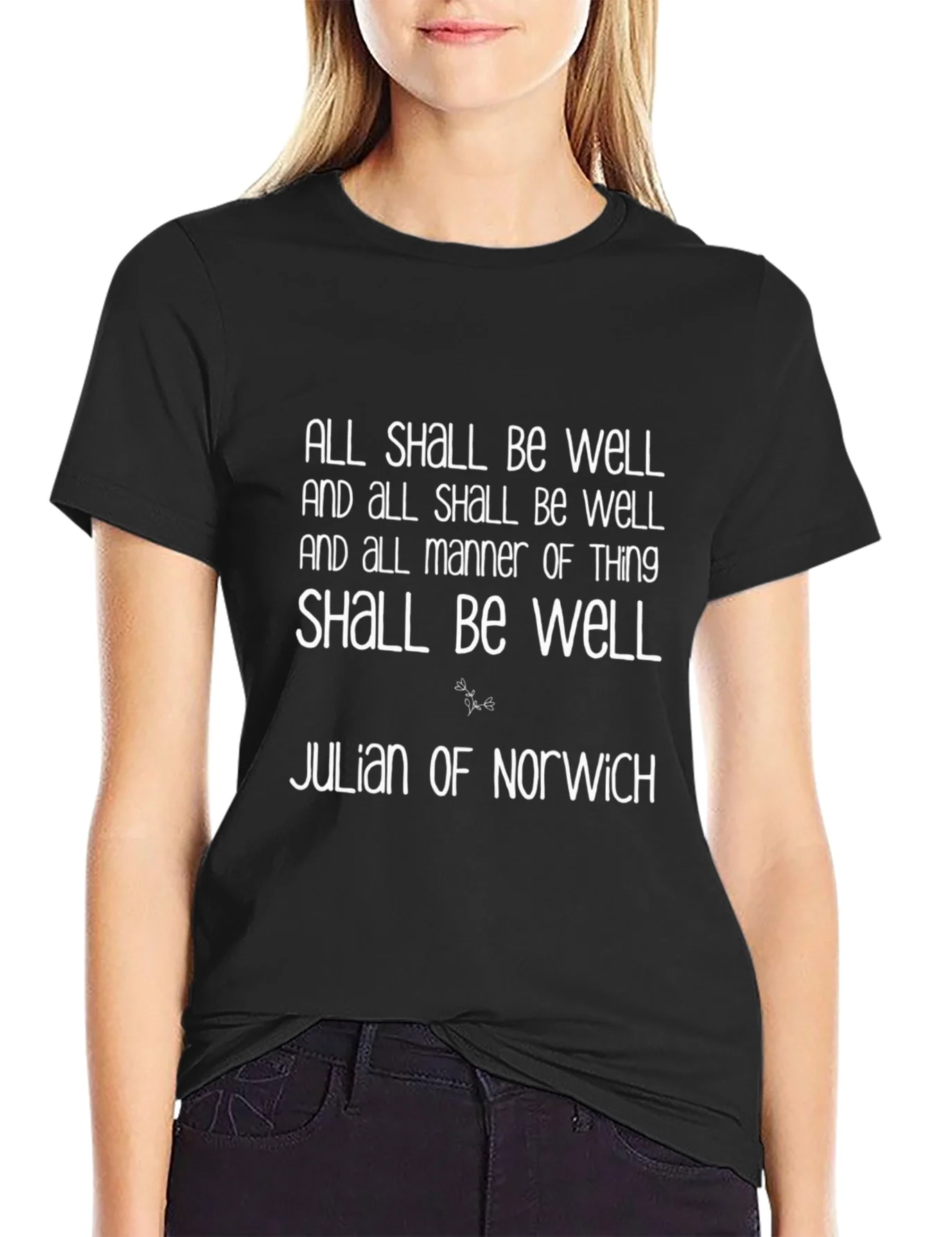 Julian of Norwich - All Shall Be Well T-Shirt