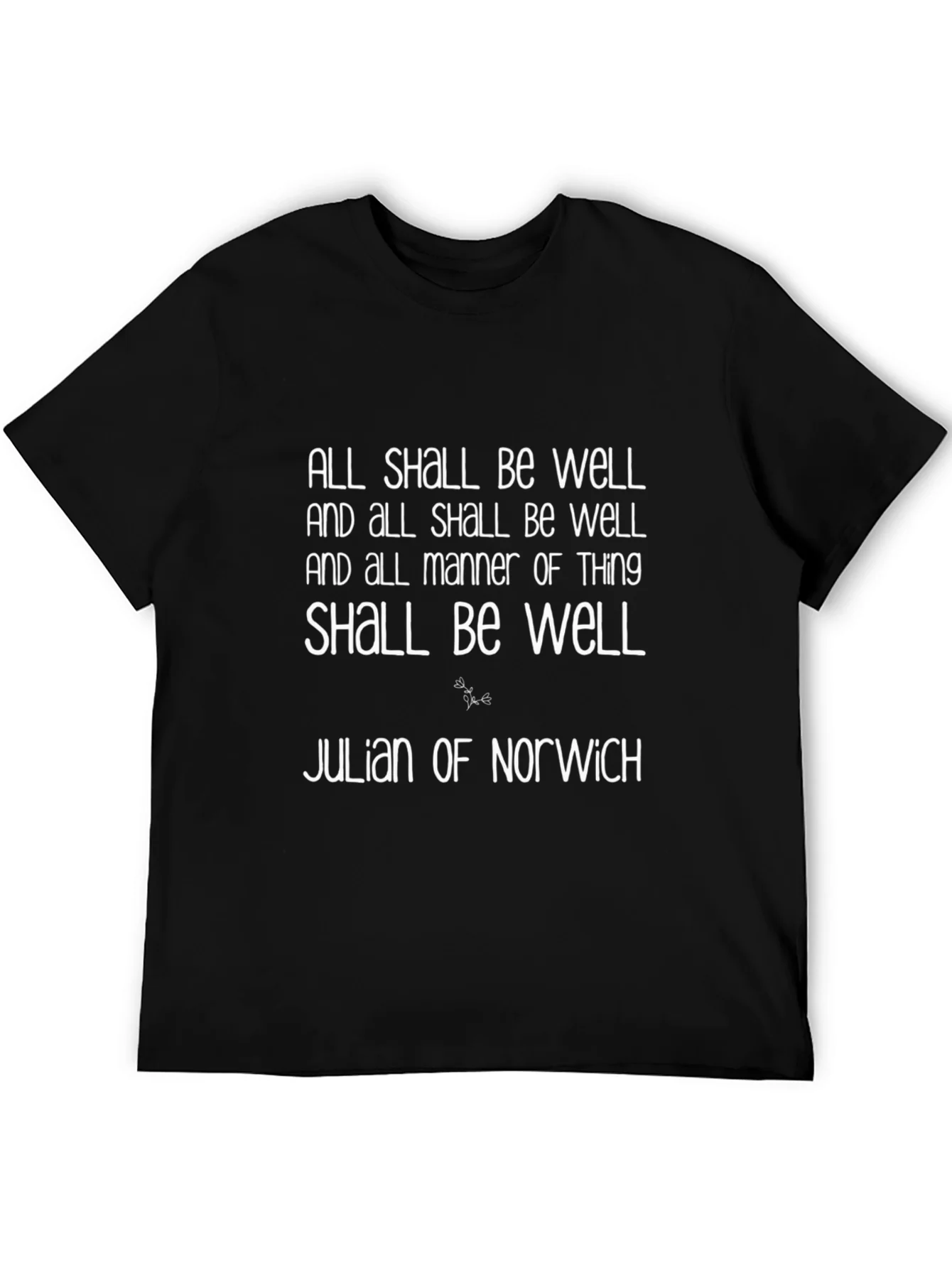 Julian of Norwich - All Shall Be Well T-Shirt