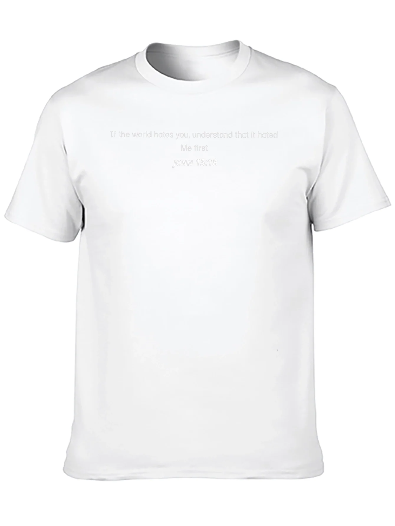 JOHN 15:18 Graphic T-Shirt - Religious Tee